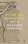 Sytske van Koeveringe - (1) Het Is Maandag Vandaag
