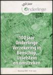 Luten, H.W. - 100 jaar Onderlinge Verzekering in Benschop IJsselstein en omstreken