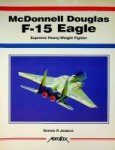 Jenkins, DS.R. - McDonnell Douglas F-15 Eagle Supreme Heavy-Weight Fighter