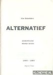 Schroders, Con - Alternatief donkerbruine blanke verzen 1943-1983