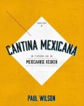 Paul Wilson - Cantina Mexicana
