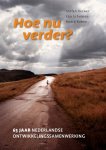  - Hoe nu verder?