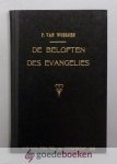 Woerden (ouderling der Gereform. Gemeente te Akkrum), P. van - De beloften des Evangelies --- Met enkele overdenkingen over Het Geloof, Wedergeboorte, Doop, Belijdenis en Assurantie.