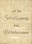  - Uit de schatkamers der Middeleeuwen. Kunst uit Noord-West-Duitsland van Karel de Grote tot Karel de Vijfde