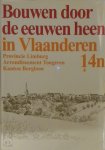 Unknown - Bouwen door de eeuwen heen in Vlaanderen inventaris van het cultuurbezit in België