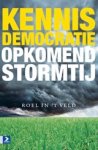Roel in 't Veld - Kennisdemocratie