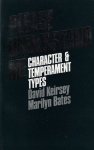Keirsey, David and Bates, Marilyn - Please understand me -Characters & temperament types