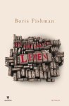 Boris Fishman - Een vervangend leven