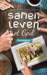 Arine Spierenburg - van Wijngaarden - Samen leven met God
