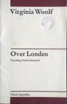 Woolf, Virginia - Over Londen