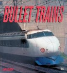 Solomon, Brian - Bullet Trains