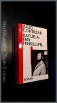 Cortazar, Julio - Rayuela: een hinkelspel