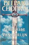 Chopra, Deepak - De terugkeer van Merlijn