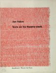 Curtis Carter, Johan de Boose, Gert Mattenklott, Stefan Hertmans, Rudi Laermans, Hans-Thies Lehmann, Arnd Wesemann, Heidi Gilpin, Janny Donker - Jan Fabre: texts on his theatre work