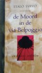 Svevo, Italo - De moord in de via Belpoggio