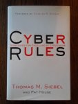 Siebel, Thomas M. - Cyber rules. Strategies for excelling at E-business