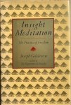 Goldstein, Joseph - INSIGHT MEDITATION. The Practice of Freedom.