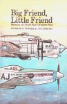 Turner, Richard E. - Big Friend, Little Friend: Memoirs of a World War II Fighter Pilot