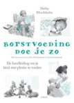 Debby Mendelsohn - Borstvoeding doe je zo!
