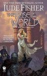 Jude Fisher - Fool's Gold (Daw Books)-The Rose of the World