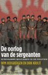 W. Hoogbergen - De Oorlog Van De Sergeanten