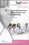 Leid Oudemans - Timemanagement slim omgaan met uw werktijd / TaalAnker hoe formuleer ik het? / 84