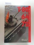 Tank Magazine: - Special Issue : T-80/64/72 :