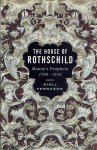 FERGUSON, Niall - The House of Rothschild - Money's Prophets 1798-1848. FERGUSON, Niall - The House of Rothschild - Money's Prophets 1798-1848.