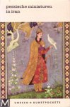 Gray, Basil - Perzische miniaturen in Iran