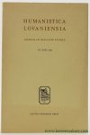 Carnes, Pack / Thomas W. Best / Harry Vredeveld / J. IJsewijn / a.o. - Humanistica Lovaniensia. Journal of Neo-Latin studies. Vol. XXXV - 1986