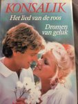 Konsalik, H.G. - Lied van de roos dromen van geluk / druk 1