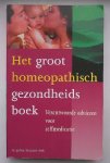 HANEVELD, G.T., - Het groot homeopathisch gezondheidsboek. HANEVELD, G.T., - Het groot homeopathisch gezondheidsboek.