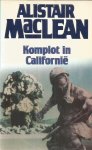 Maclean, Alistair - Komplot in Californie