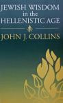 Collins, J.J. - Jewish Wisdom in the Hellenistic Age