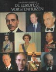 Cannuyer, Christian - De Europese vorstenhuizen. De gekroonde families die het oude continent maakten