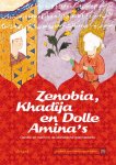  - Zenobia, Khadîja en Dolle Amina's gender en macht in islamitische geschiedenis