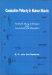 Hoeven, J.H. van der - Conduction Velocity in Human Muscle