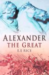 Rice, E. E. - Alexander the Great