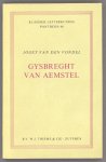 Vondel, Joost van den / Dr. W.A. Ornée - Gysbreght van Aemstel