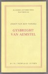 Vondel, Joost van den / Dr. W.A. Ornée - Gysbreght van Aemstel