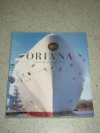 The Peninsula and Oriental Steam Navigation Company - Oriana - From Dream to Reality