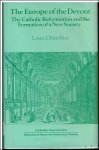 Louis Châtellier - Europe of the Devout: The Catholic Reformation and the Formation of a New Society Louis Châtellier - Europe of the Devout: The Catholic Reformation and the Formation of a New Society