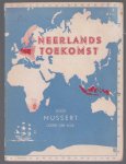 Mussert - Neerlands toekomst