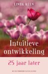 Linda Keen - Intuitieve Ontwikkeling: 25 Jaar Later