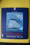 Nooyer, Flip de - ANTARCTICA  een fotografisch journaal van de reis die de tweemast stagzeilschoener 'Meander' gedurende een Antarctische zomer maakte in de wateren rond het Antarctisch schiereiland, de Falkland Eilanden en Zuid-Georgi