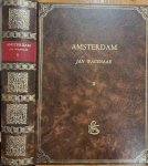 Wagenaar, Jan - Amsterdam, in zijne opkomst, aanwas, geschiedenissen, voorregten, koophandel, gebouwen, kerkenstaat, schoolen,schutterije, gilden en regeringen, beschreven in drie stukken. Tweede stuk.  [deel 2]