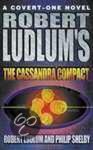 Robert Ludlum - Robert Ludlum's The Cassandra Compact