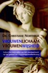 Christiane Northrup, Christine Northrup - Vrouwenlichaam, vrouwenwijsheid