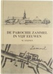 M. Stijnen - De parochie Zammel in vijf eeuwen