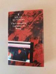 Kundera, Milan - The Unbearable Lightness of Being [FIRST BRITISH EDITION]